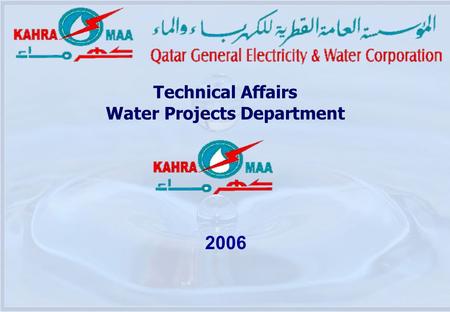 2006 Technical Affairs Water Projects Department.