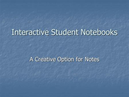 Interactive Student Notebooks A Creative Option for Notes.