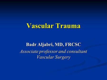 Associate professor and consultant Vascular Surgery
