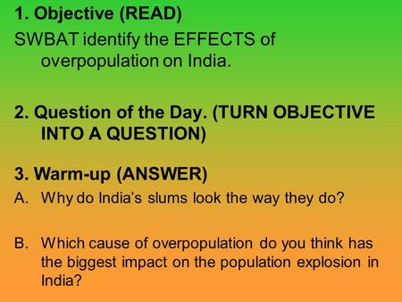 SWBAT identify the EFFECTS of overpopulation on India.