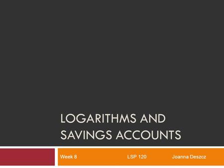 Logarithms and Savings Accounts