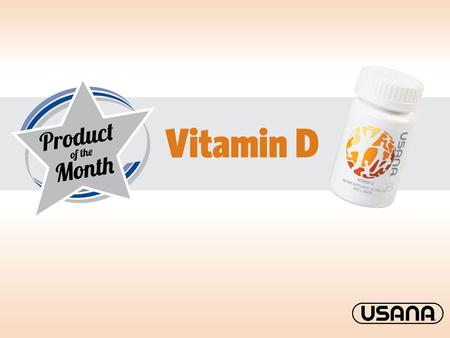 What is vitamin D? Fat-soluble vitamin Produced when the sun reacts with a substance in the skin A massive 90 % is made by the skin and only 10% comes.
