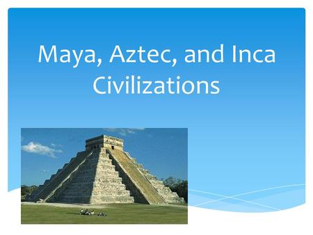 aztec powerpoint presentation
