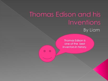 Thomas Edison and his Inventions