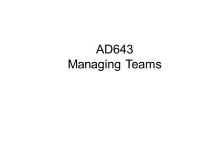 AD643 Managing Teams.
