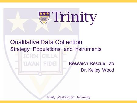 Qualitative Data Collection Strategy, Populations, and Instruments