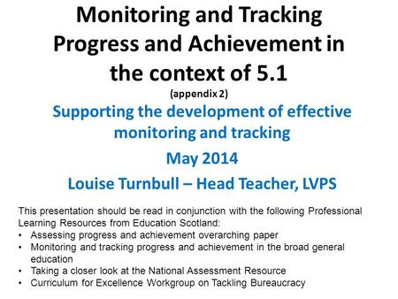 Monitoring and Tracking Progress and Achievement in the context of 5