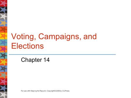 Voting, Campaigns, and Elections