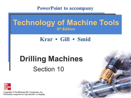 Drilling Machines Section 10.