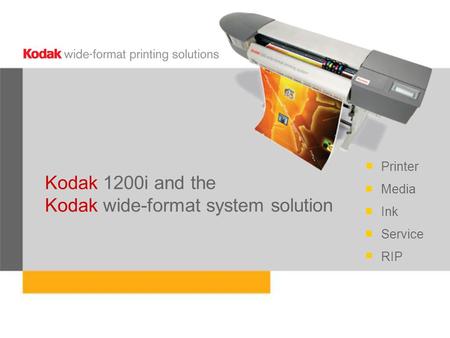 Kodak 1200i and the Kodak wide-format system solution