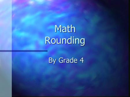 Math Rounding By Grade 4.