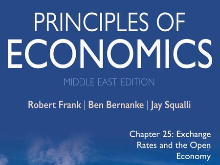 ©2012 The McGraw-Hill Companies, All Rights Reserved 1 Chapter 25: Exchange Rates and the Open Economy.