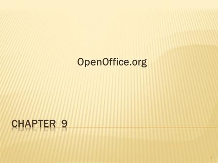 OpenOffice.org 1. Chapter Objectives 2 Describe what OpenOffice.org Office is. Describe each component of the OpenOffice.org suite. Explain the differences.