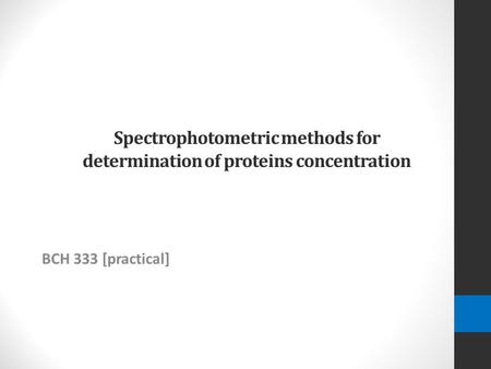 Spectrophotometric methods for determination of proteins concentration