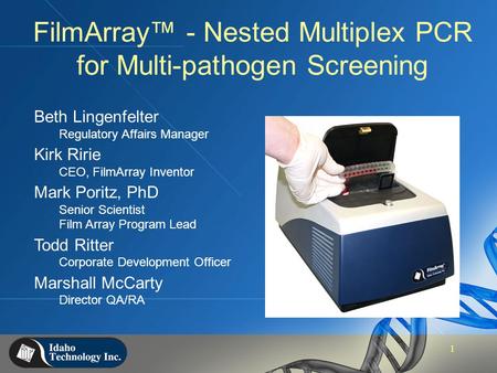 FilmArray™ - Nested Multiplex PCR for Multi-pathogen Screening