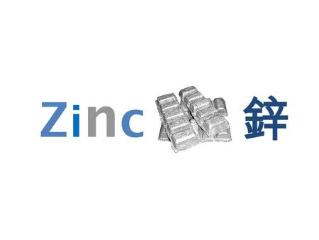 Z i n c 鋅. Basic info. ◆ Symbol: Zn ◇ Atomic no.: 30 ◆ Has 5 stable isotopes (64, 66, 67, 68, 70 Zn) ◇ 24 th most abundant element in Earth’s crust ◆
