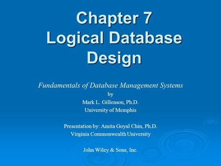 Chapter 7 Logical Database Design