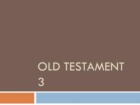 Old Testament 3.
