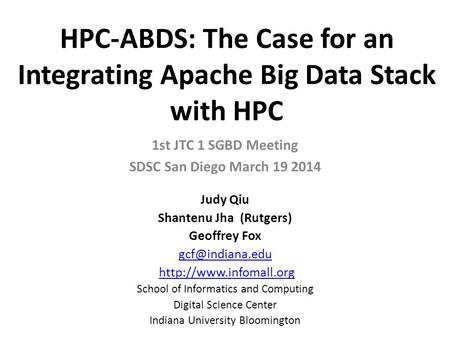 HPC-ABDS: The Case for an Integrating Apache Big Data Stack with HPC
