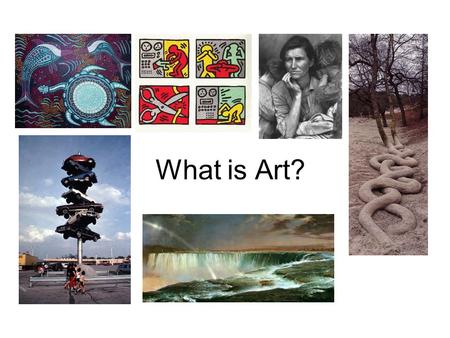 What is Art?. Art is a collection of ideas produced by human skill, imagination and invention Art can be Visual Music Literature Dance Theater Or a combination.