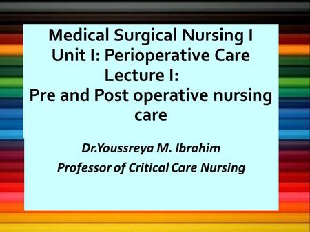 Professor of Critical Care Nursing