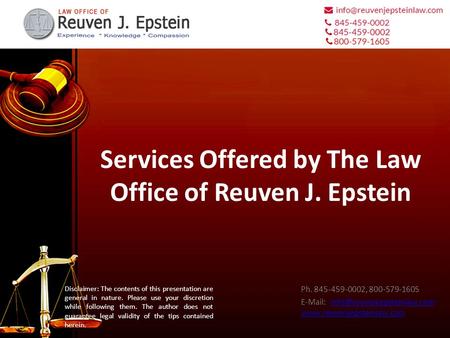 Services Offered by The Law Office of Reuven J. Epstein Ph. 845-459-0002, 800-579-1605