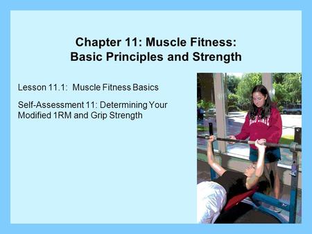 Chapter 11: Muscle Fitness: Basic Principles and Strength