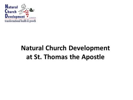 Natural Church Development at St. Thomas the Apostle.