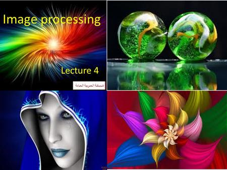 Image processing Lecture 4.
