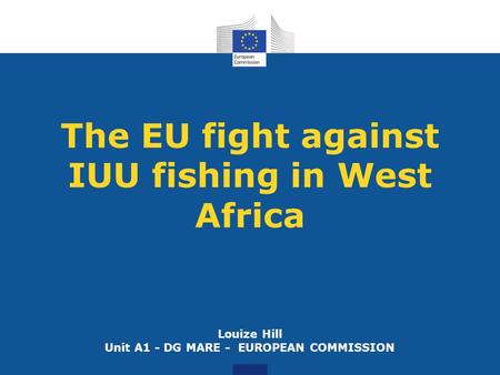 The EU fight against IUU fishing in West Africa
