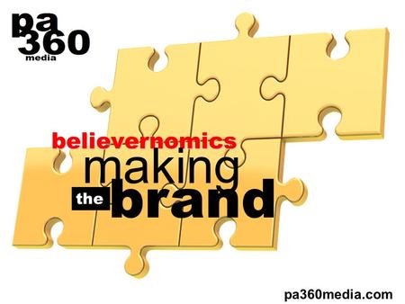 Believernomics making pa360media.com brand the. In your personal economy, your brand is your currency. A strong brand is able to purchase far more in.
