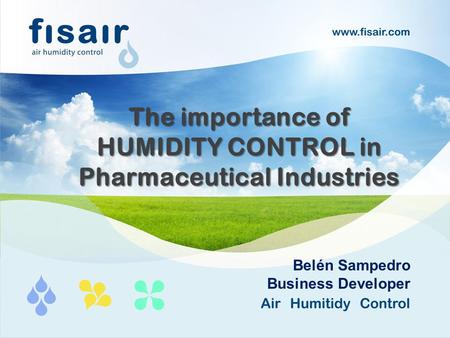 The importance of HUMIDITY CONTROL in Pharmaceutical Industries