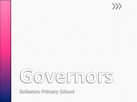 The Roles of the School Governor and Governing Bodies.