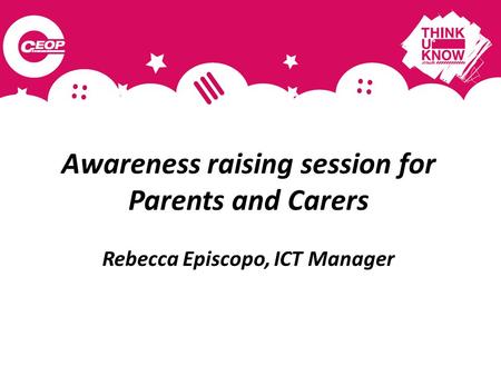 Awareness raising session for Rebecca Episcopo, ICT Manager