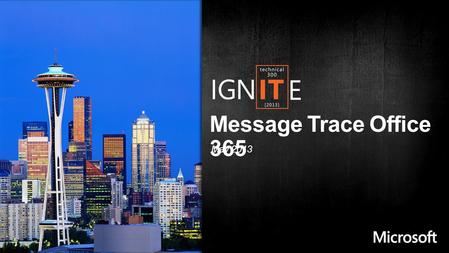 Message Trace Office 365 May 2013.