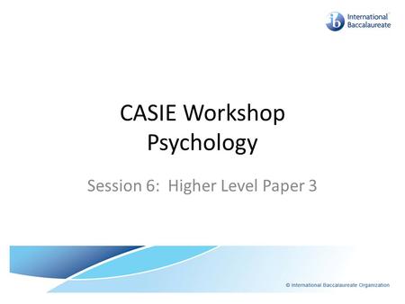 CASIE Workshop Psychology