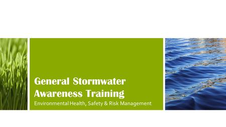General Stormwater Awareness Training