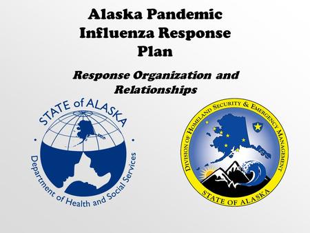 Alaska Pandemic Influenza Response Plan