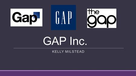 GAP Inc. Kelly Milstead.
