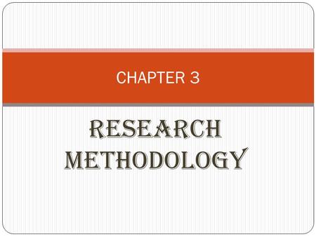 RESEARCH METHODOLOGY CHAPTER 3. Components of a research methodology 3.1 Introduction 3.2 Research instruments 3.3 Respondents 3.4 Research procedure.