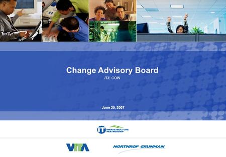 0 070620 Change Advisory Board COIN v1.ppt Change Advisory Board ITIL COIN June 20, 2007.