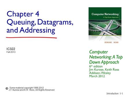 Chapter 4 Queuing, Datagrams, and Addressing