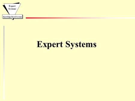 Expert Systems.