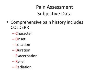 Pain Assessment Subjective Data