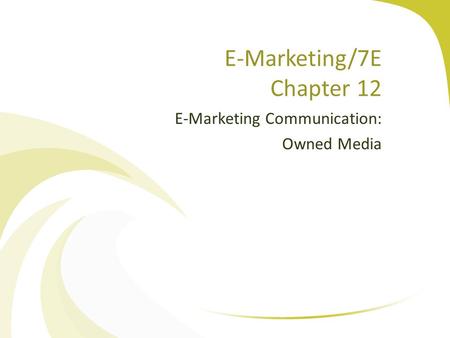 E-Marketing/7E Chapter 12
