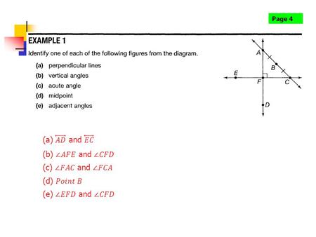 Page 4. Line, segment and angle Postulates Line and Segment Postulates Line – a line contains at least 2 points. Plane – contains at least 3 noncollinear.