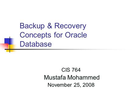 Backup & Recovery Concepts for Oracle Database