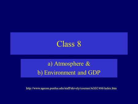 Class 8 a) Atmosphere & b) Environment and GDP