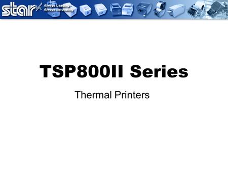 TSP800II Series Thermal Printers. Receipt & Specialty Printer Extra-Wide Format fits many applications. Label Printing Provides for Dual-Purpose Printing.