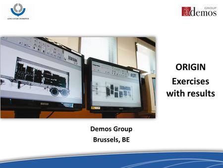 Demos Group Brussels, BE ORIGIN Exercises with results.